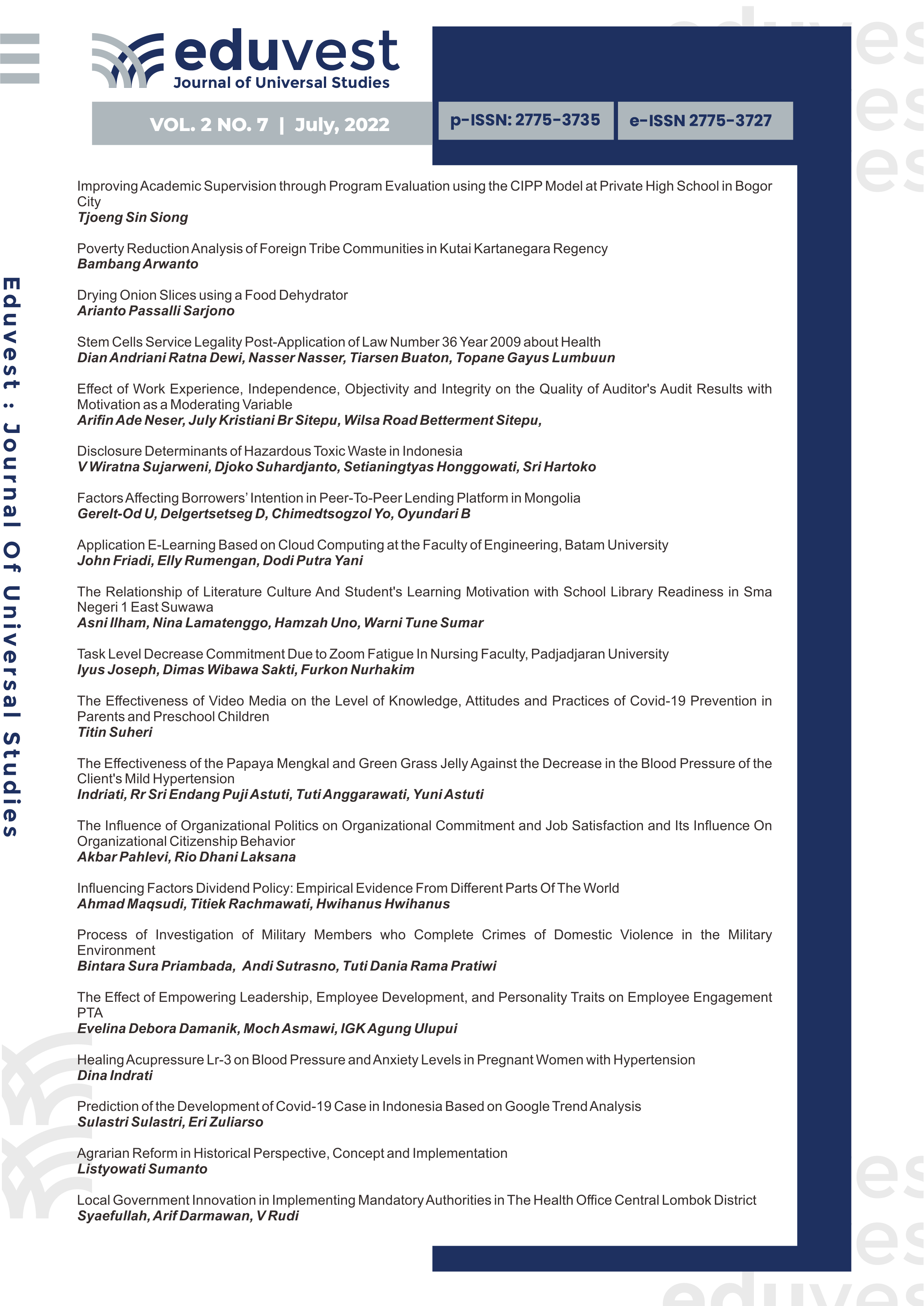 					View Vol. 2 No. 7 (2022): Journal Eduvest - Journal of Universal Studies
				